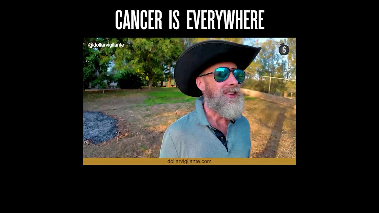 Jeff Berwick - Cancer is Everywhere