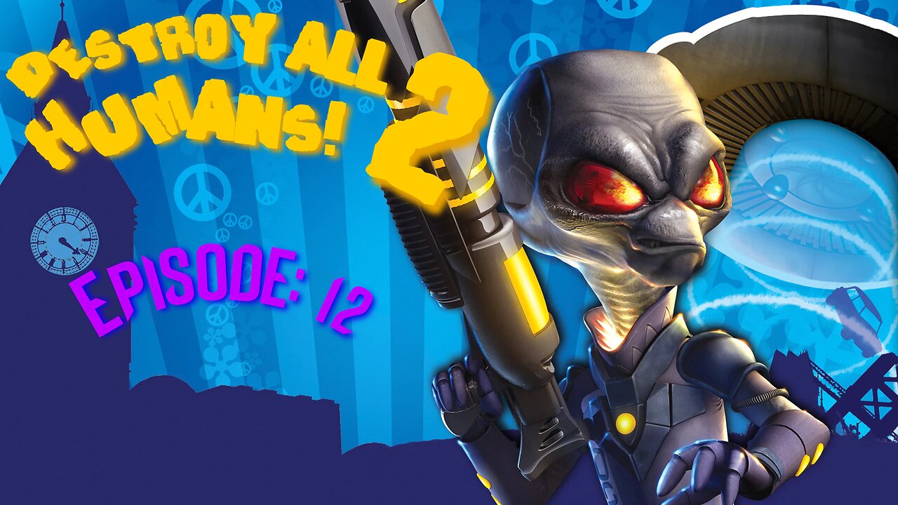 Destroy All Humans! 2 (2006) - Ep. 12 | PCSX2 1.7 Nightly