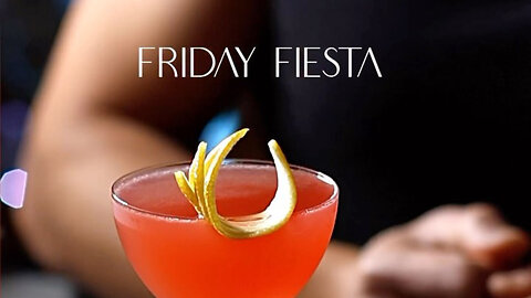 FRIDAY FIESTA