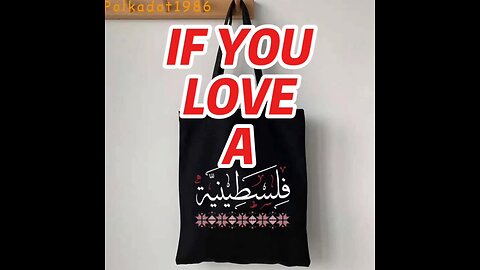 If you love a Palestinian