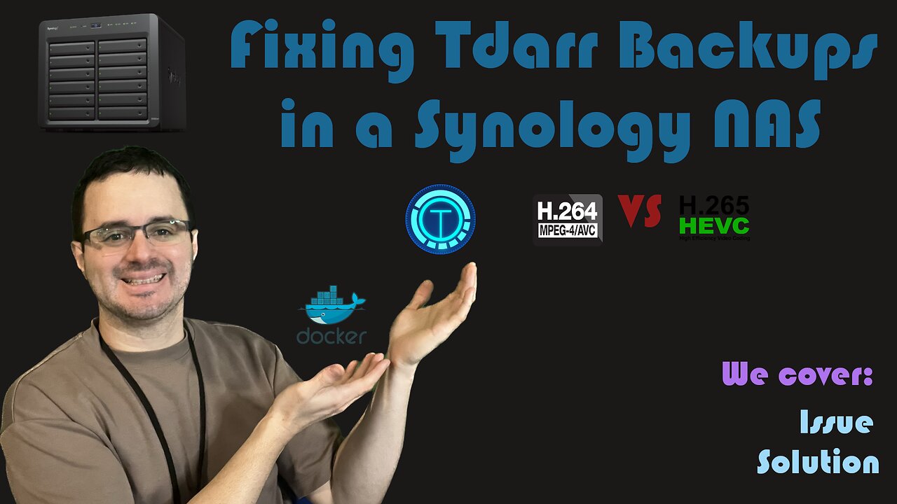 Fixing Tdarr Backups [Video Request]