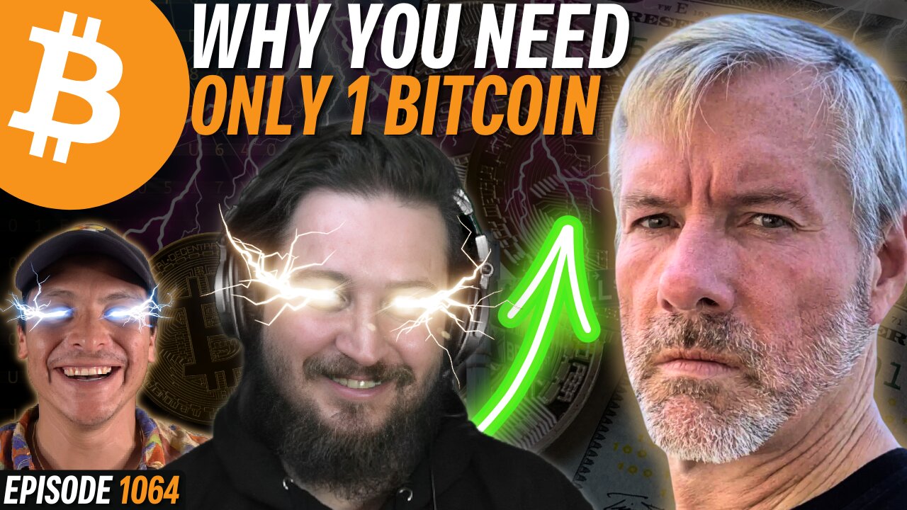 Why 1 Bitcoin Will be Enough to Retire | EP 1064