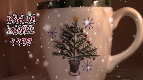 cup of coffee 4433---It's Officially Christmas Time (*Salty Language)