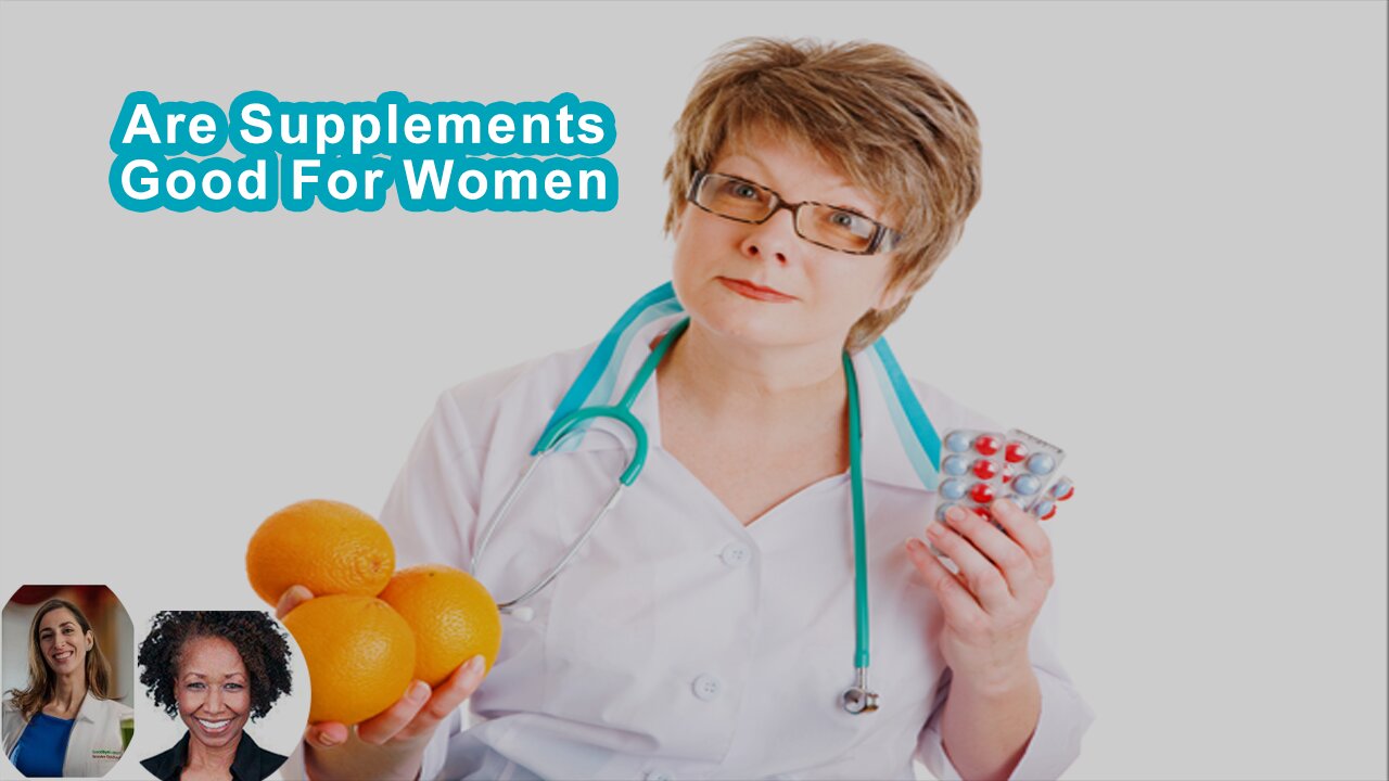 Are Supplements Good For Women?