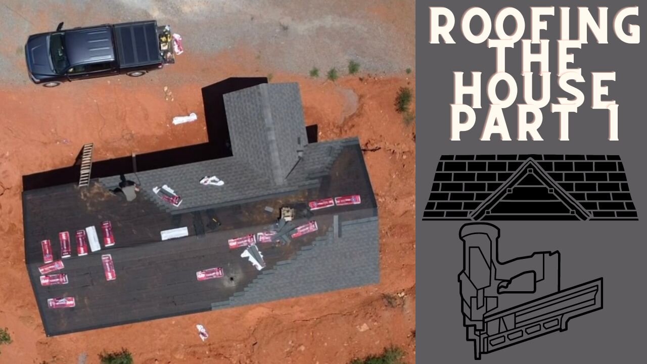 Roofing The House Part 1