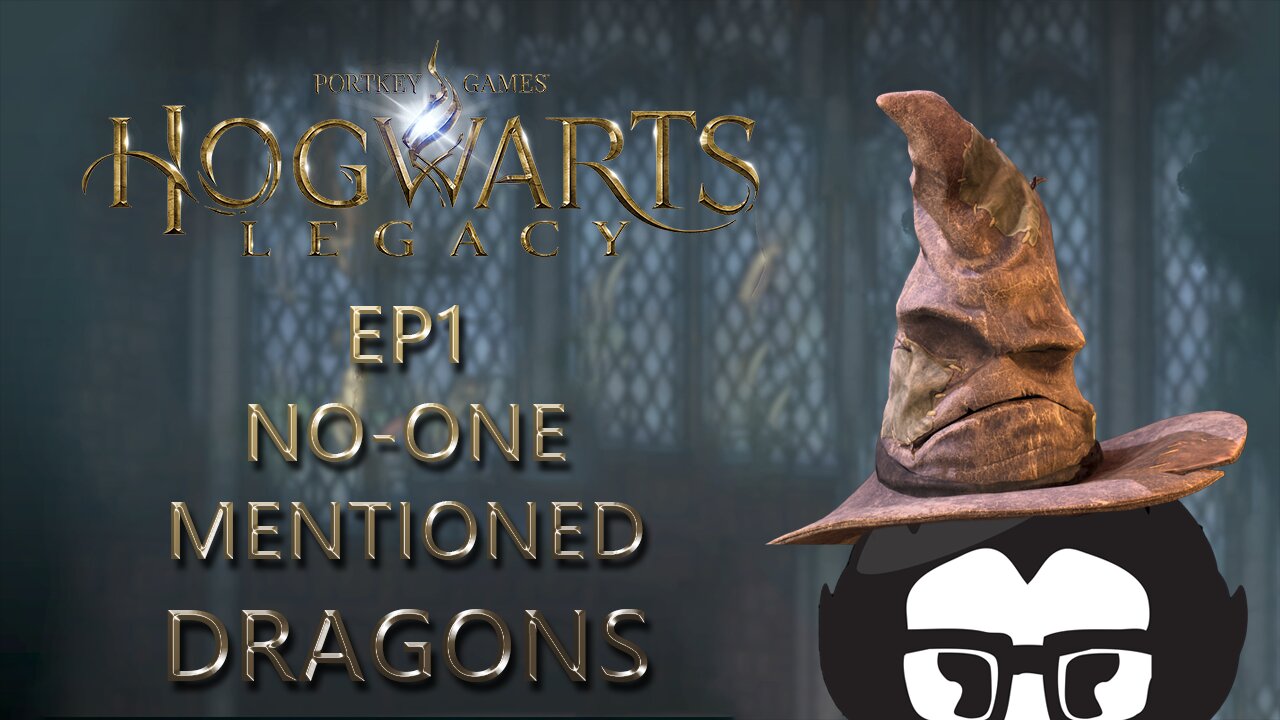 Hogwarts Legacy EP1 No-one Mentioned Dragons