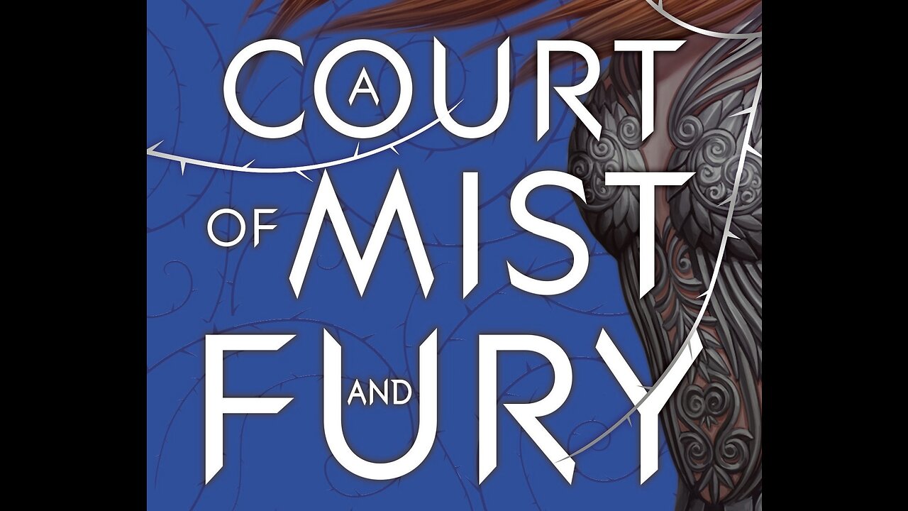 A Court of Mist and Fury by Sarah J Maas May 2, 2022 WCS board discussion