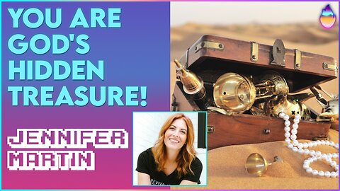 Jennifer Martin: You Are God's Treasure! | Jan 27 2023