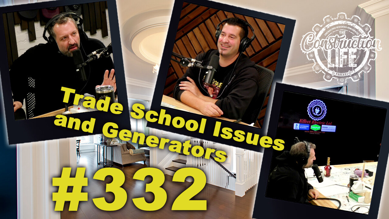 #332 Trade School Issues and Generators with Carlo di Renzo of Effect Electric Ltd.