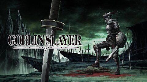 Goblin Slayer ~dramatic cues~ by Kenichiro Suehiro