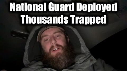 URGENT! National Guard Deployed - Thousands Trapped