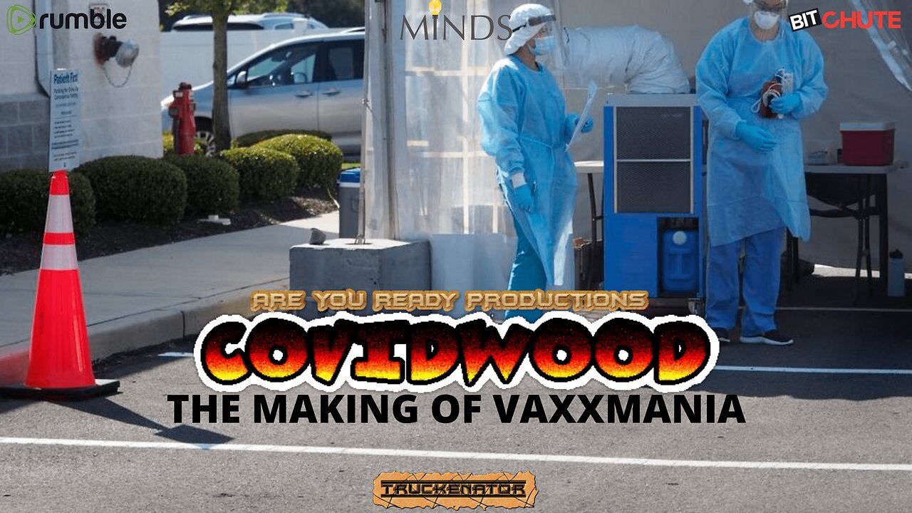 COVIDWOOD THE MAKING OF VAXXMANIA