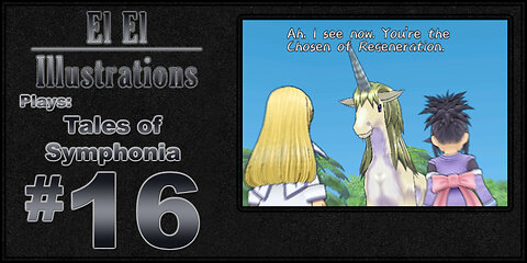 El El Plays Tales of Symphonia Episode 16: Wet and Wild