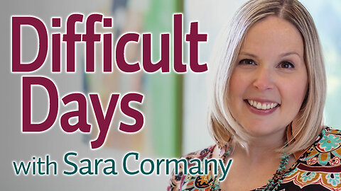 Difficult Days - Sara Cormany on LIFE Today Live