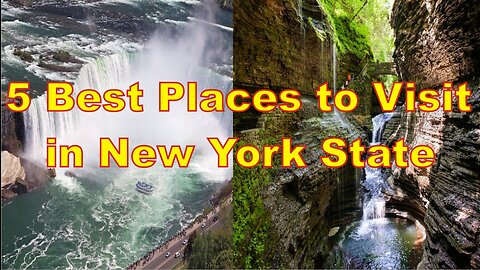 Best Places To Visit in New York State