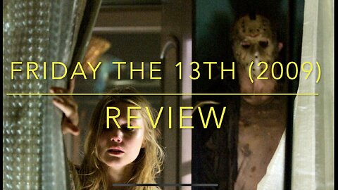 Friday The 13th (2009) Review