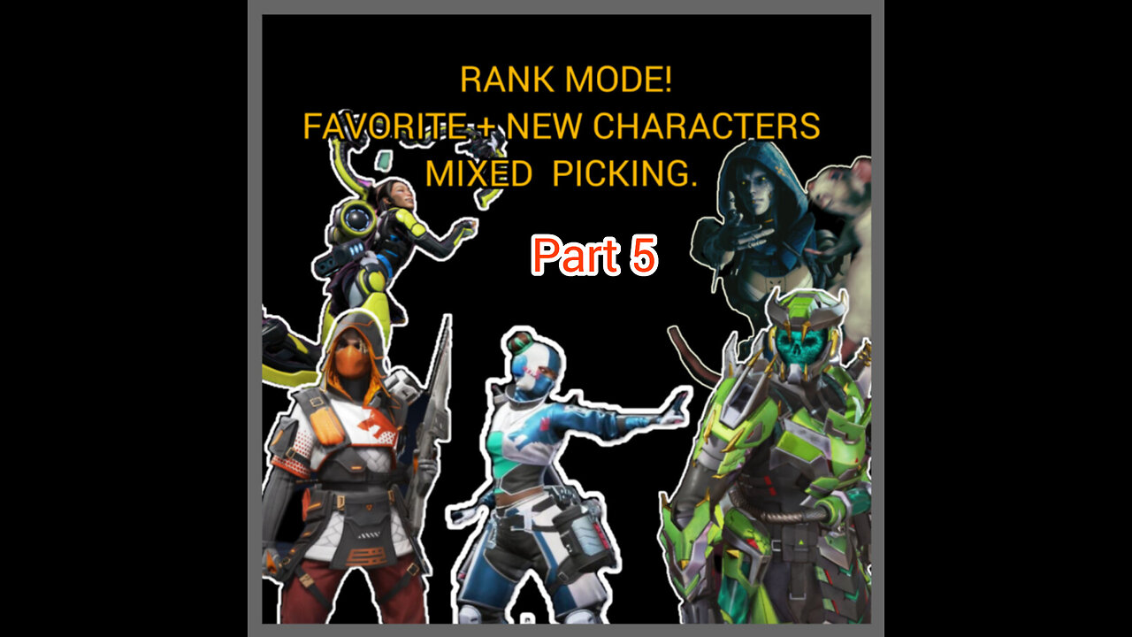Rank mode mixed up picking part 5