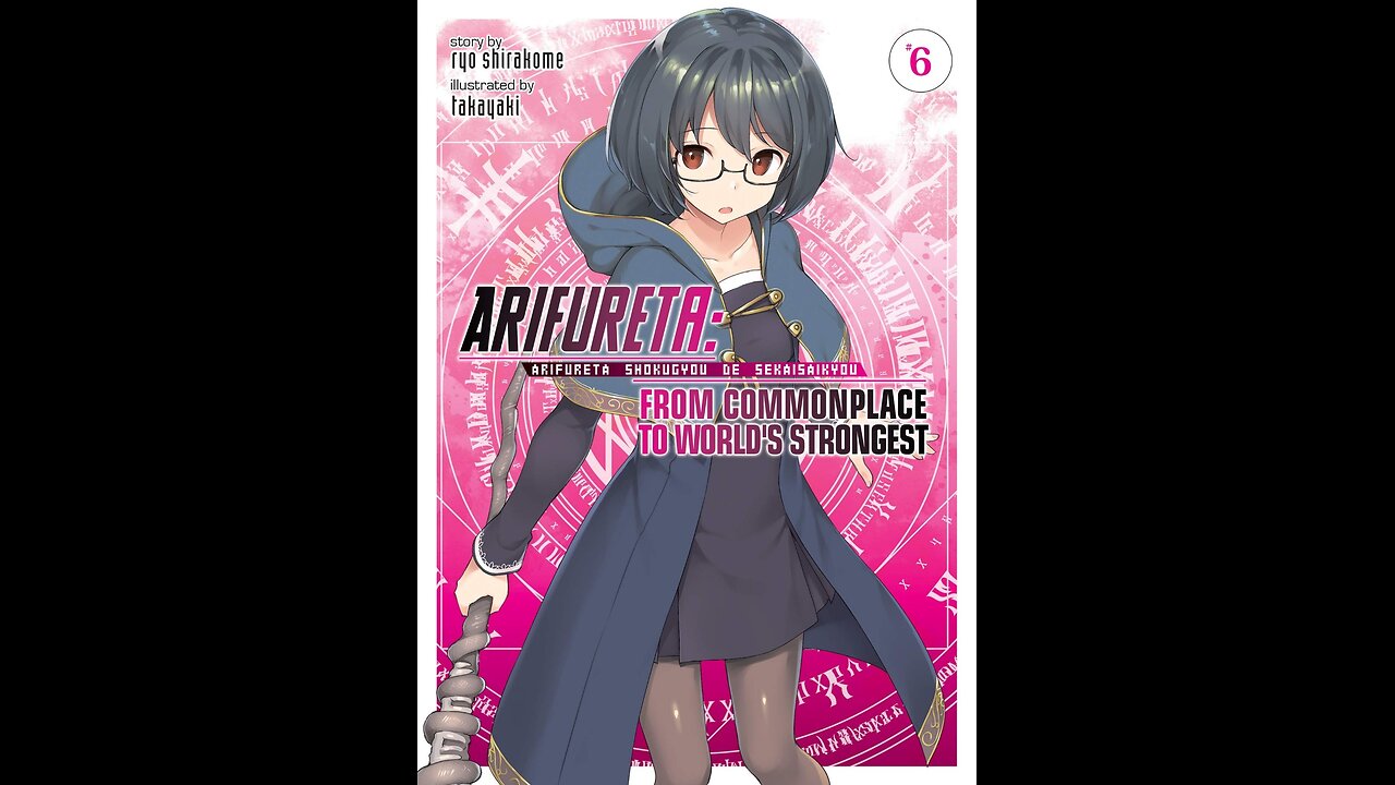 Arifureta From Common place to World's Strongest Vol. 6