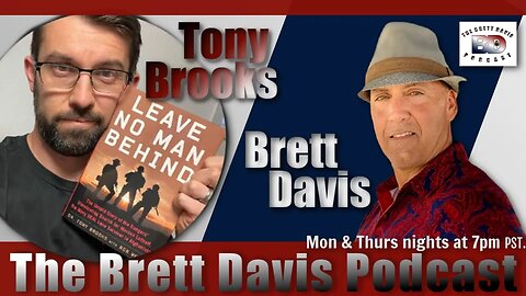 Dr. Tony Brooks LIVE on The Brett Davis Podcast