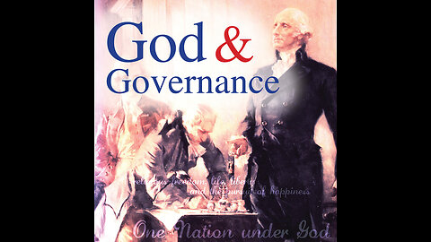 God and Governance Episode 22