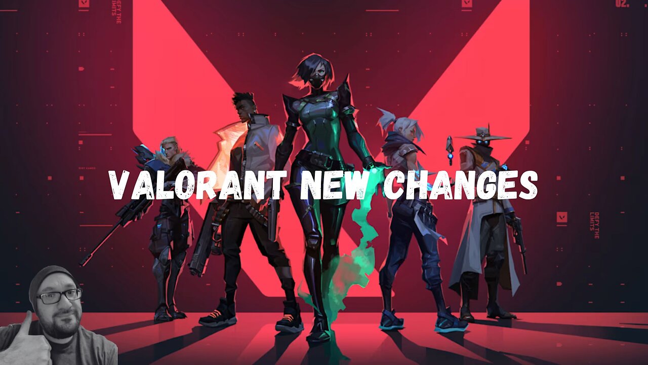 Valorant Changes