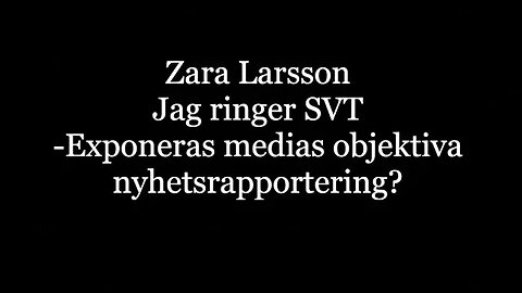 Zara Larsson -Jag ringer SVT