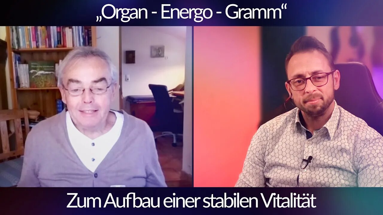 Organ Energo Gramm Zum Aufbau einer stabilen Vitalität mit Rolf Lichtenberger