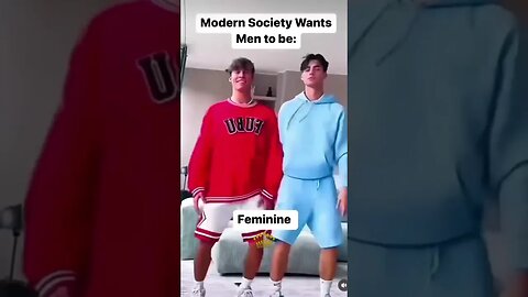 Modern SOCIETY Wants MEN to Be...