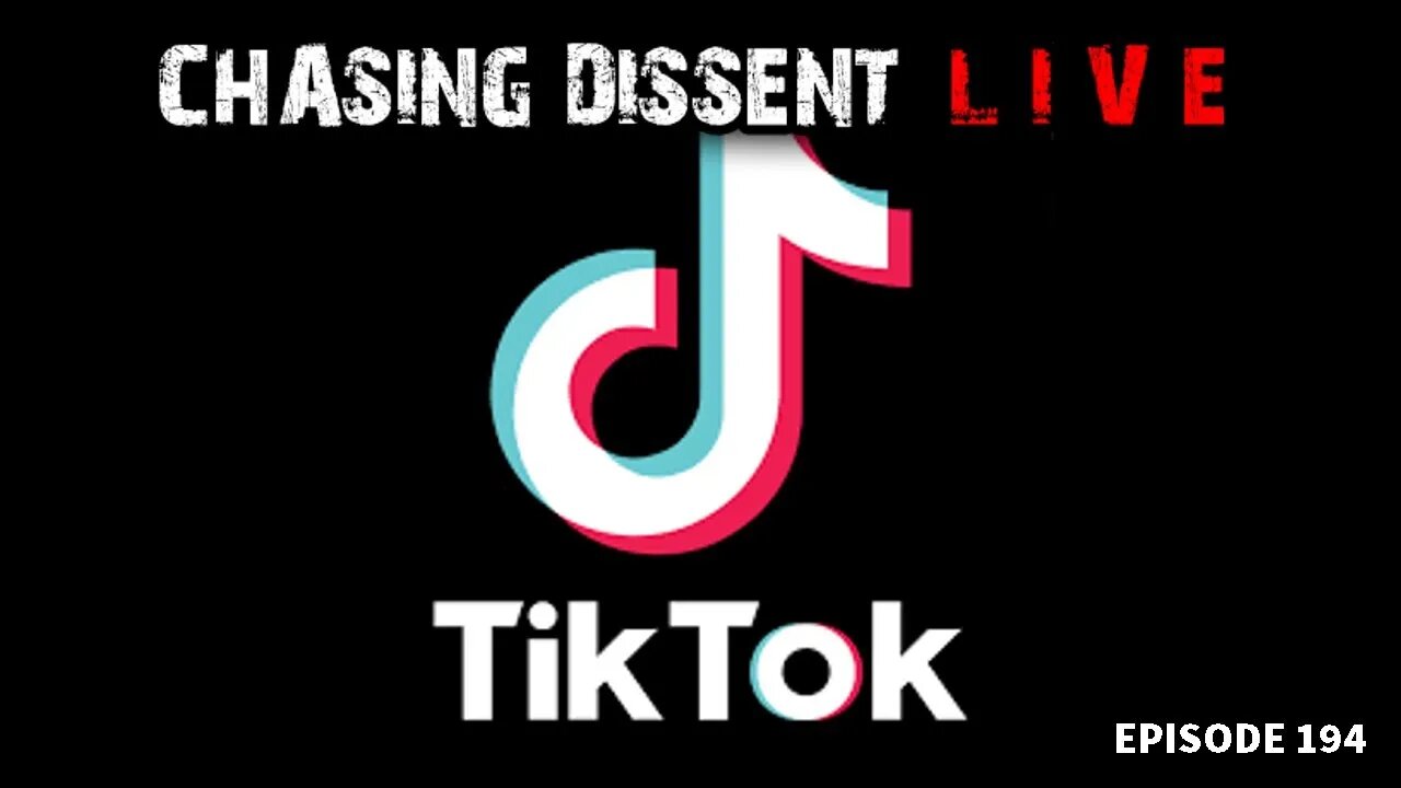 TIKTOK THE PSYOP - CDL 194