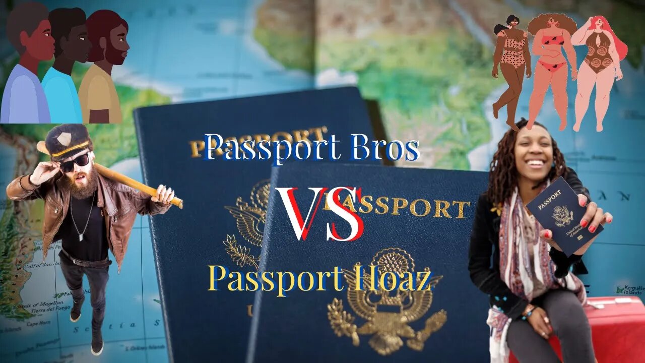 Passport Bros vs Passport Hoaz