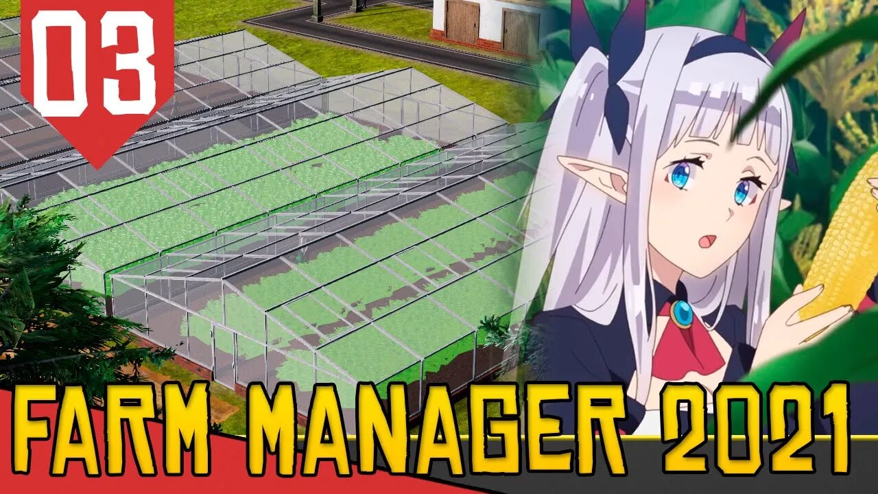 ESTUFAS, FABRICAS e TERRENO - Farm Manager 2021 #03 [Gameplay PT-BR]