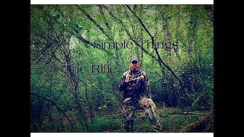 Simple Things: The Rifle