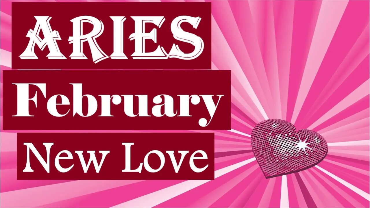 Aries *A New Real Soulmate Arrives, Current New Person is Cowardly Avoiding You* February New Love