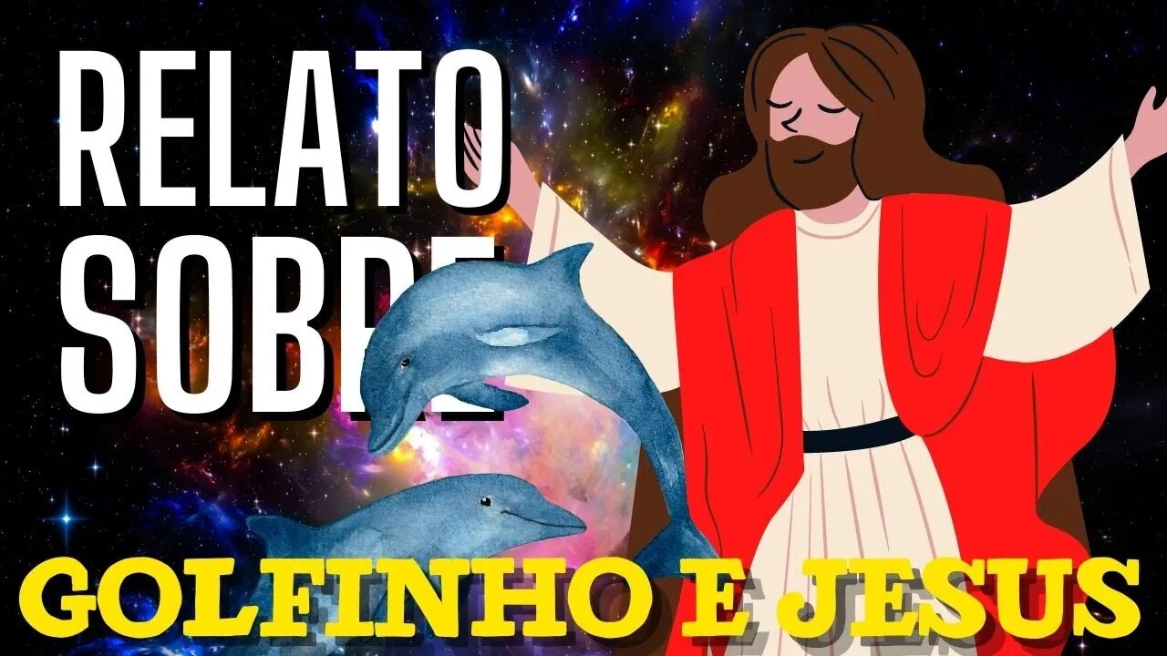 Relato sobre Arquétipo de Golfinho e Jesus Cristo: Entenda a conexão"