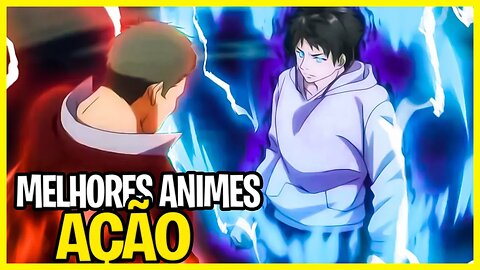 12 Melhores Animes de AÇÃO - que você precisa assistir