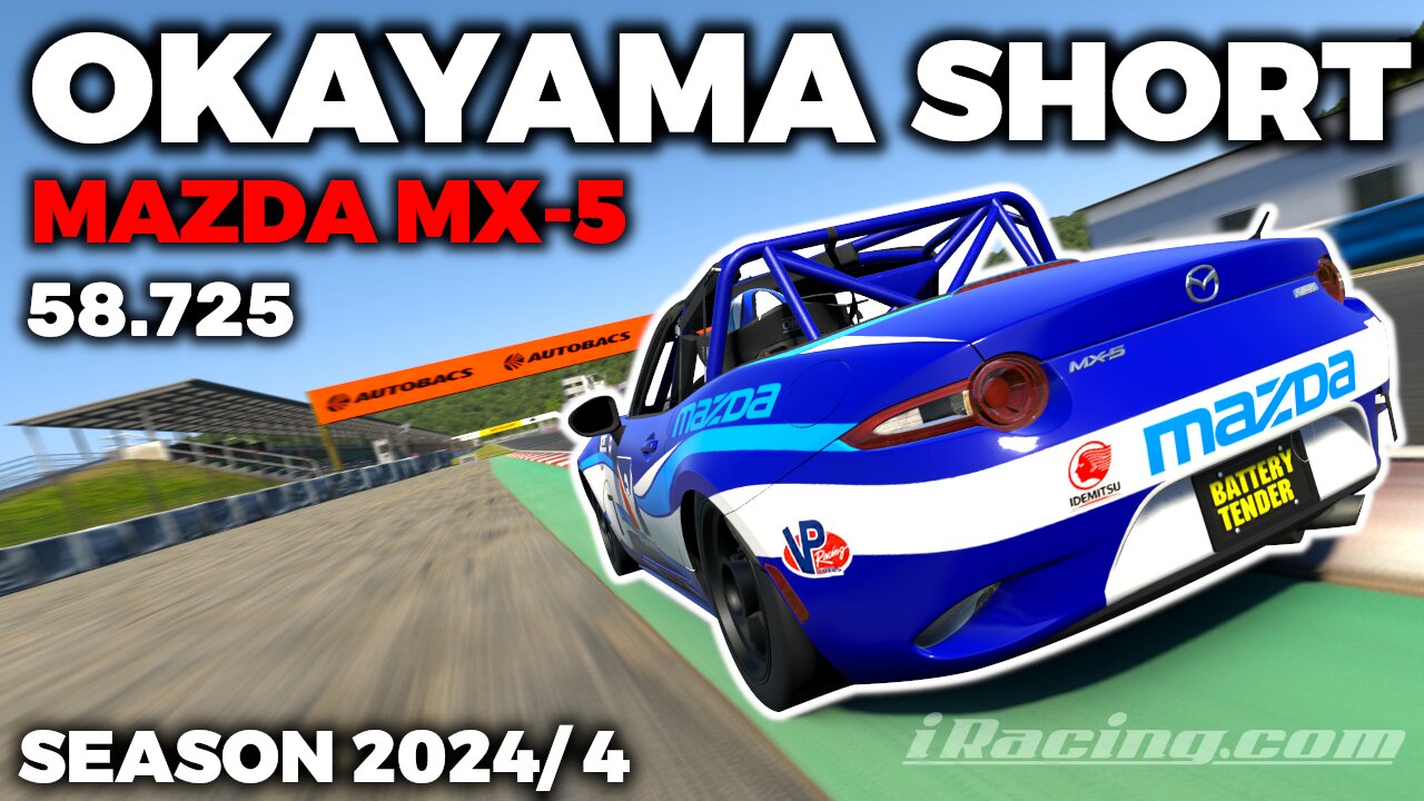 iRacing Guide MX5 Okayama Short + Hot Lap + Setup - 58,725