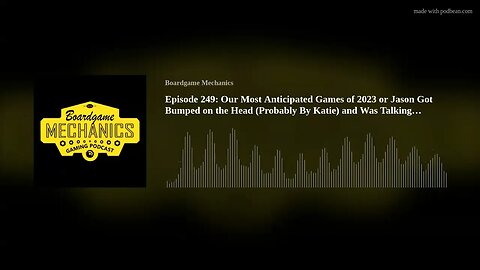 Episode 249: Our Most Anticipated Games of 2023 or Jason Got Bumped on the Head (Probably By Katie)