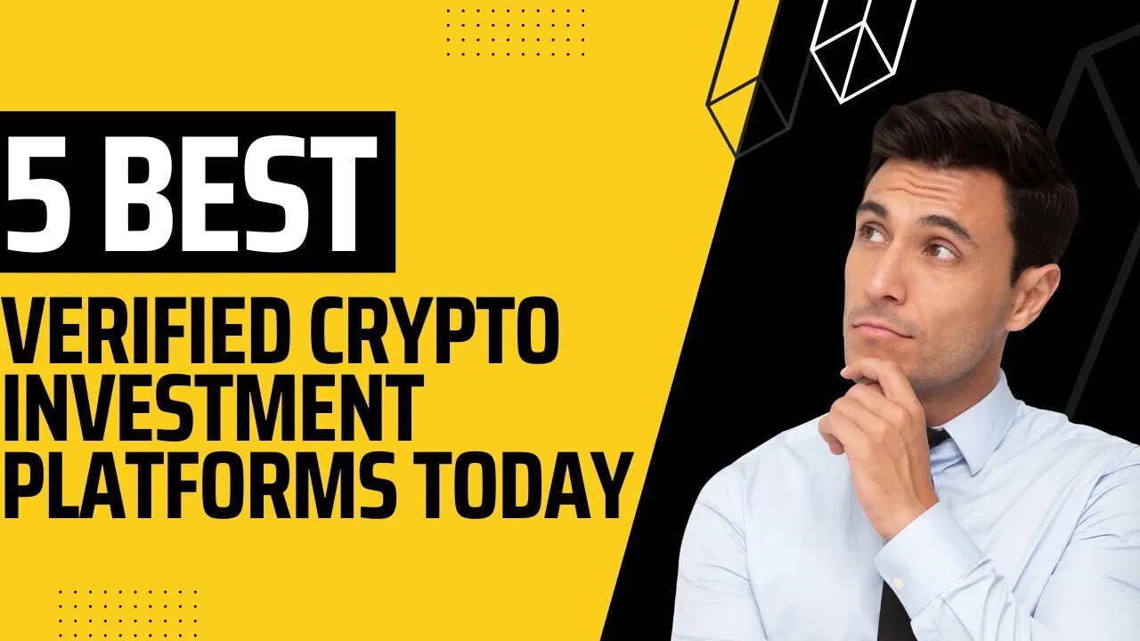 5 BEST VERIFIED CRYPTO INVESTMENT PLATFORMS NOW