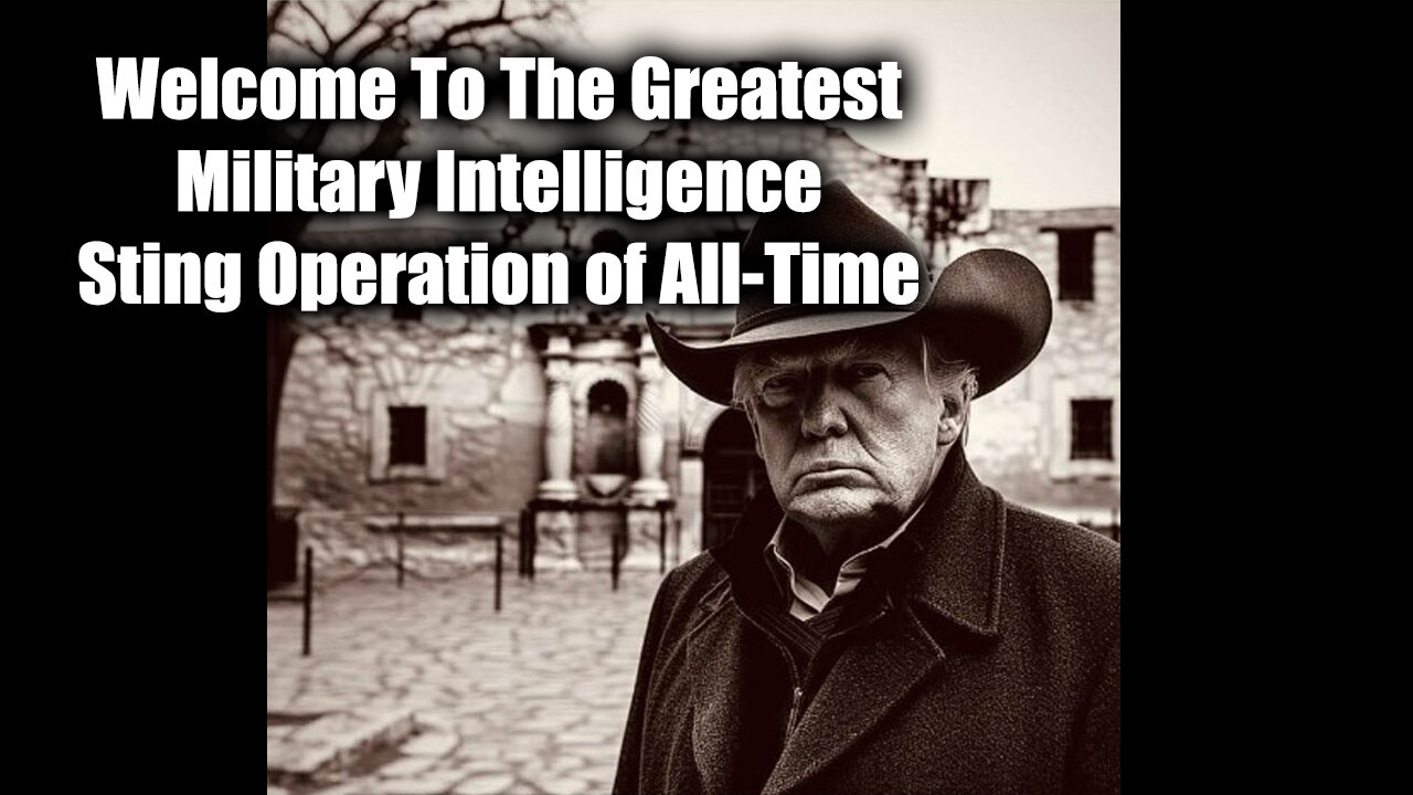 Welcome To The Greatest Military Intelligence Sting Operation of All-Time