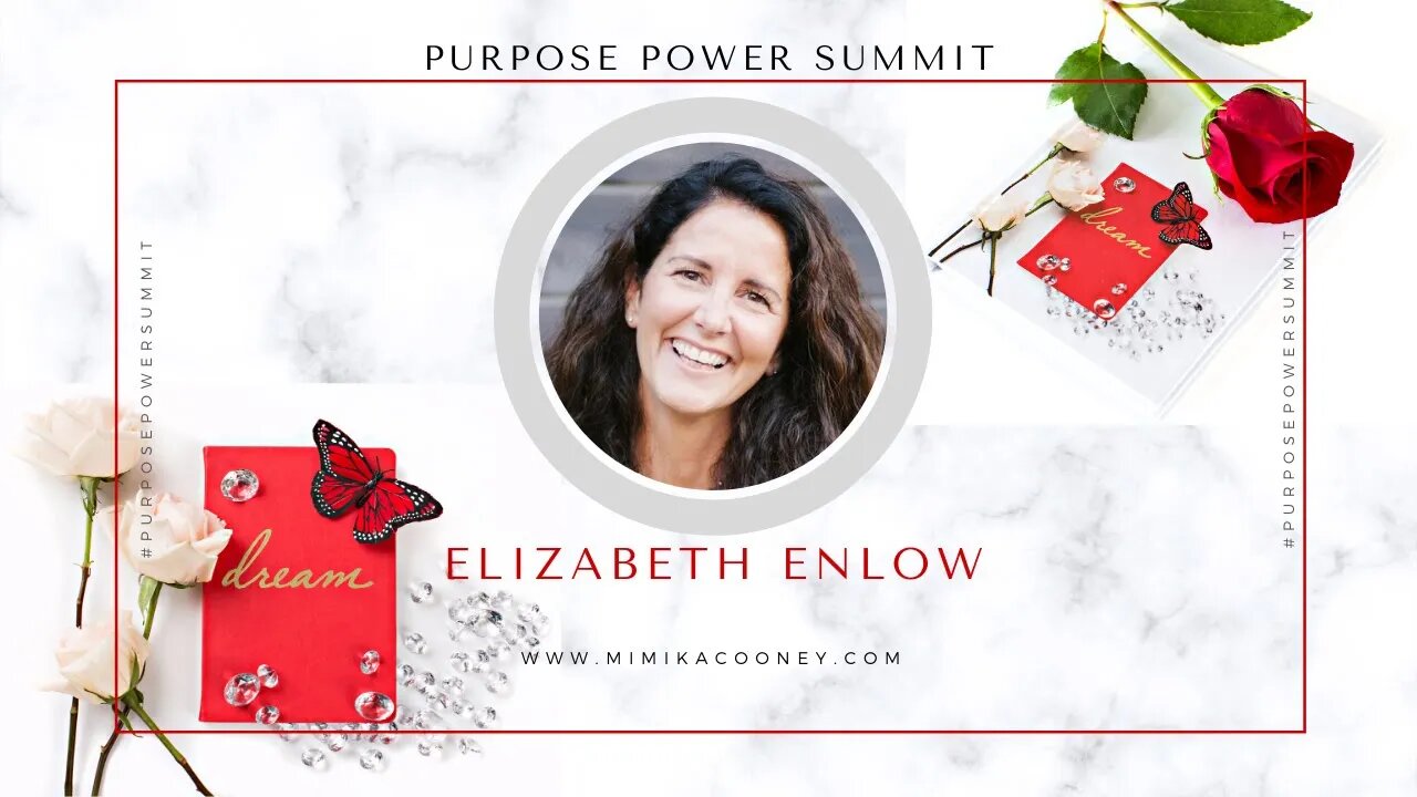 Purpose Power Summit 2020 - Elizabeth Enlow