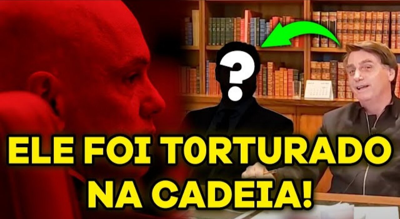 TORTURED IN JAIL! BOLSONARO's advisor is being pressured by XANDÃO to make a statement