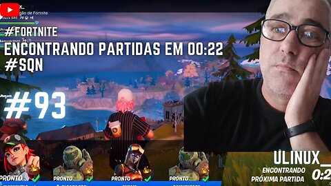 Encontrando partidas em 00:22 ... #fortnite