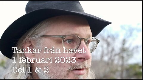 Tankar från havet 1 februari 2023