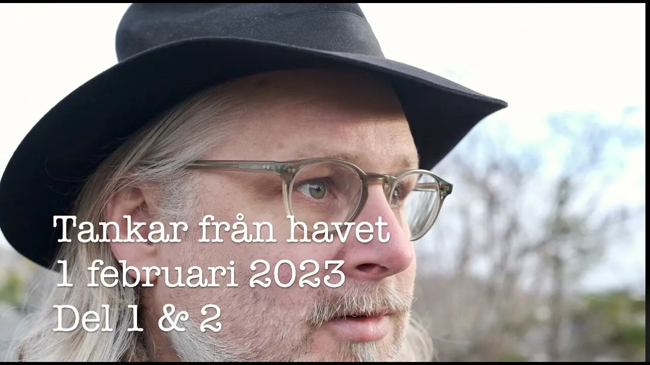 Tankar från havet 1 februari 2023