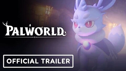 Palworld - Official Nox Gameplay Trailer