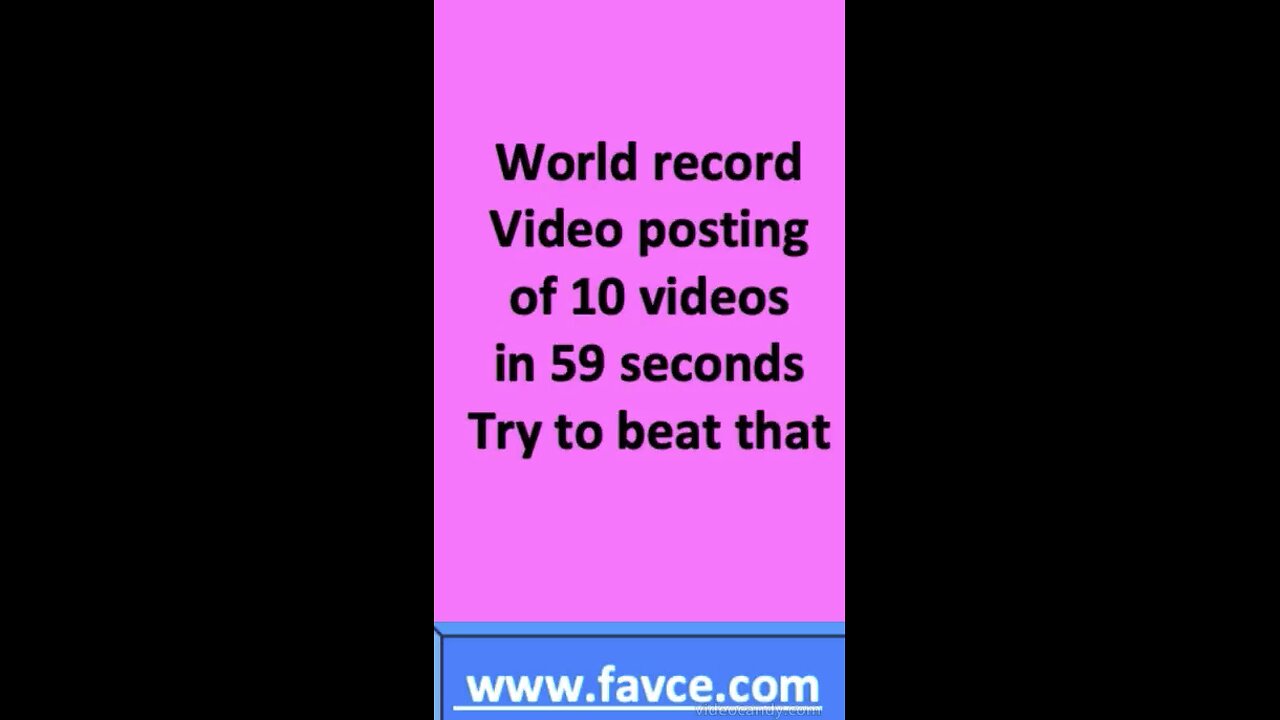 www.favce.com World Record Video Posting