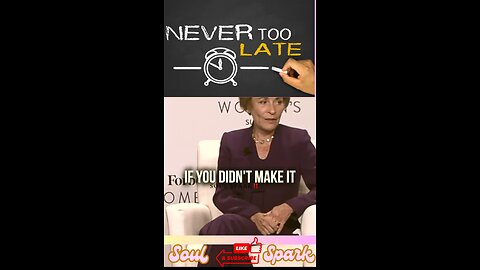 Never too late