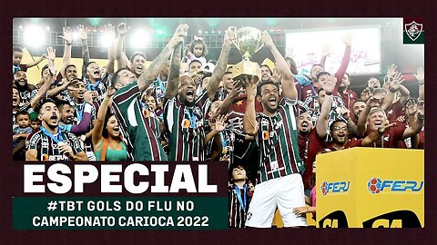 #tbt RELEMBRE TODOS OS GOLS DO FLUMINENSE NO TÍTULO CARIOCA DE 2022