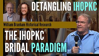 The Bridal Paradigm - IHOPKC's Controversial Teachings - Jed Hartley - Detangling IHOPKC - ep233