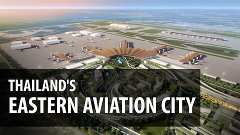 Thailand's Eastern Aviation City Plan
